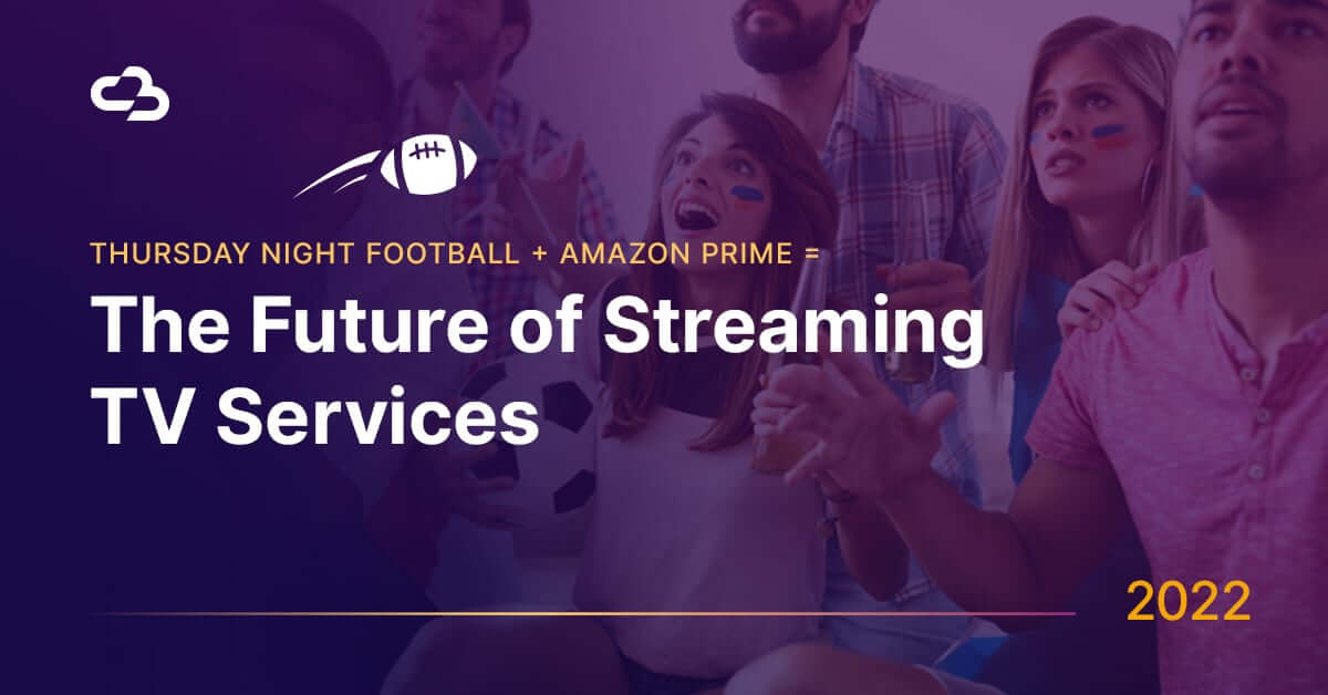 Thursday Night Football Amazon Prime The Future of Streaming